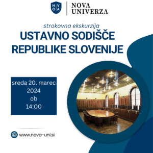 [STROKOVNA EKSKURZIJA] Ustavno sodišče Republike Slovenije, 20.3.2024