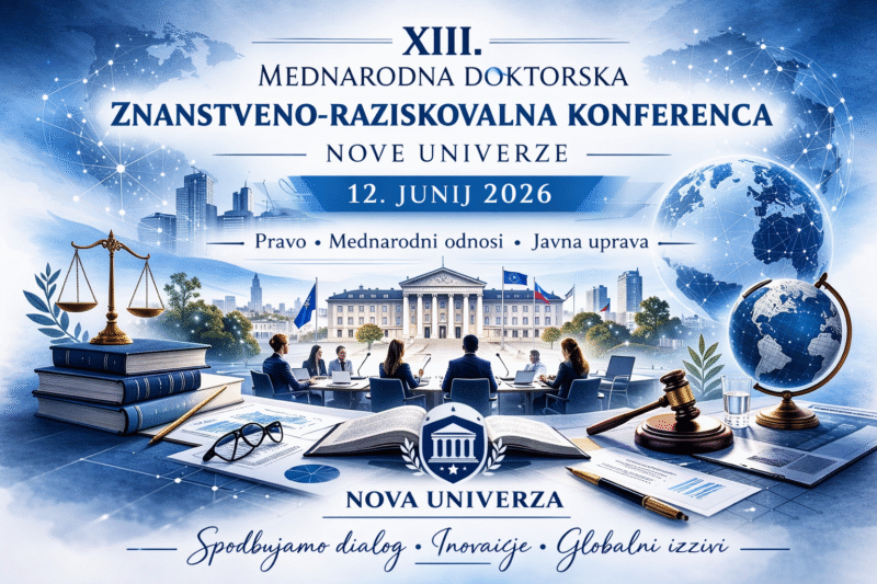 XIII. mednarodna doktorska znanstveno-raziskovalna konferenca NU